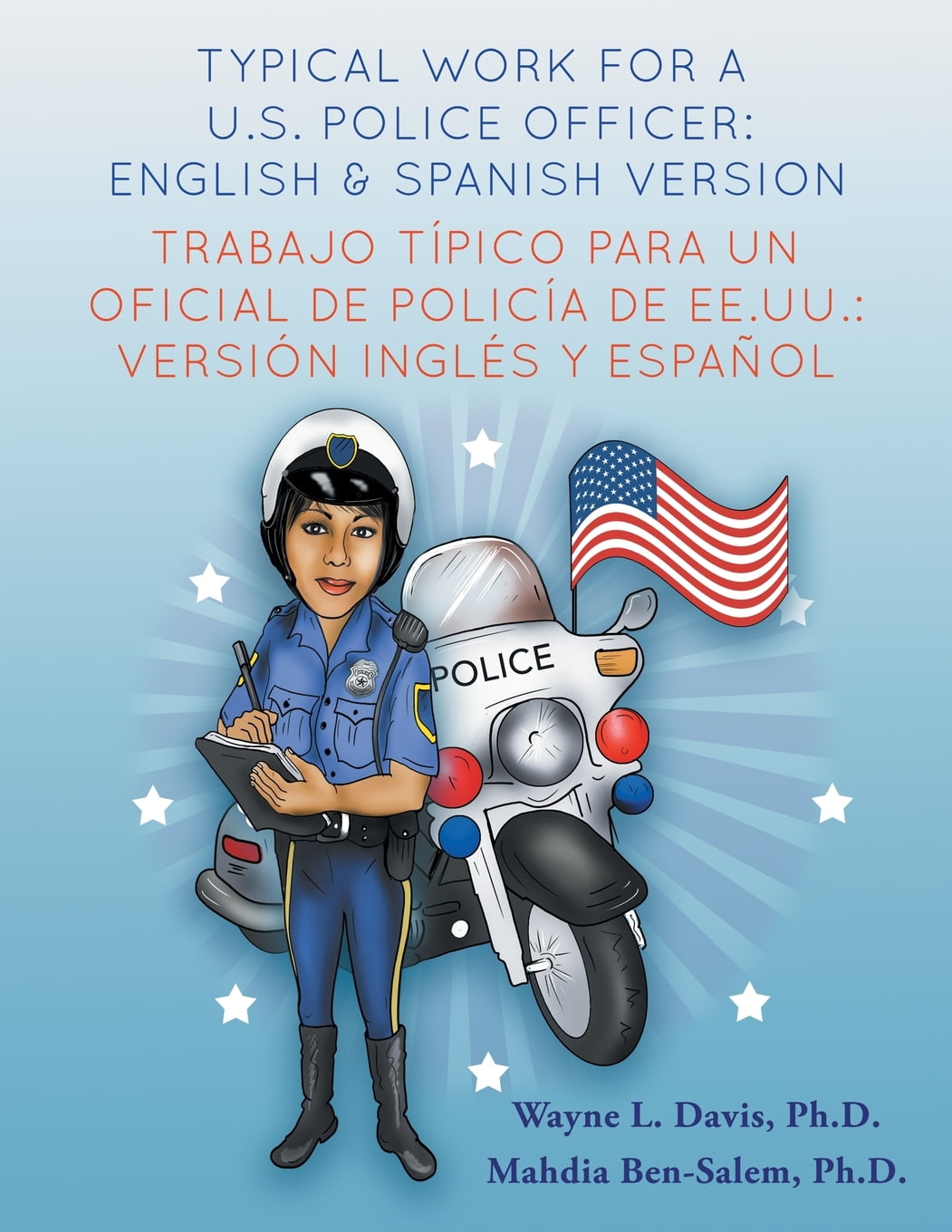 Typical work for a U.S. Police Officer English and Spanish version
