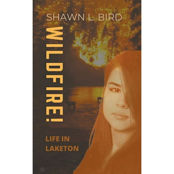 Life in Laketon Wildfire!, Book 4, (Paperback)