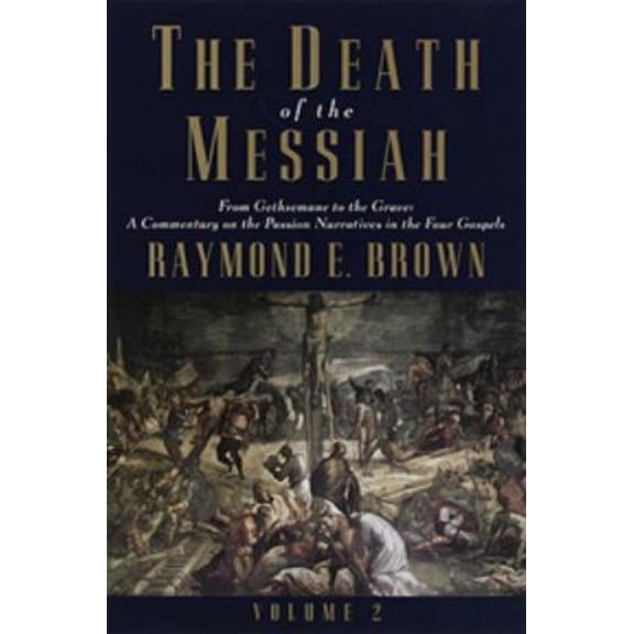 Pre-Owned Death of the Messiah Volume 2 (Hardcover) 0385193971 9780385193979