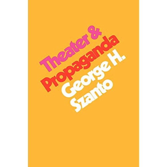 Theater and Propaganda