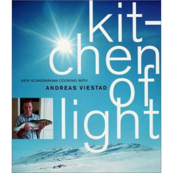 Pre-Owned Kitchen of Light: The New Scandinavian Cooking (Hardcover) 1579652166 9781579652166
