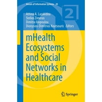 Annals of Information Systems Mhealth Ecosystems and Social Networks in Healthcare, Book 20, (Paperback)