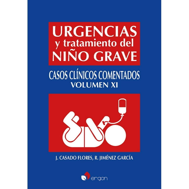 Urgencias y Tto. del Niño Grave: Casos Clínicos Comentados XI