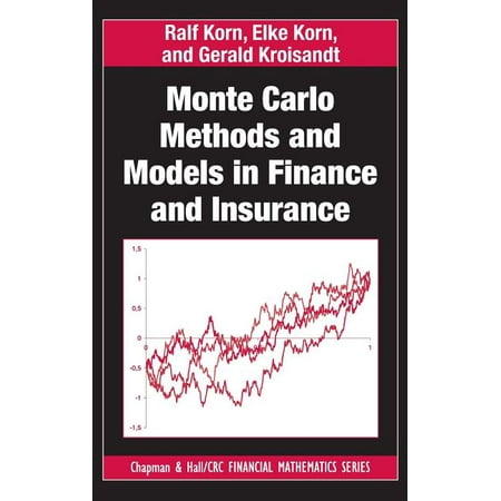 Chapman and Hall/CRC Financial Mathemati Monte Carlo Methods and Models in Finance and Insurance (Hardcover)