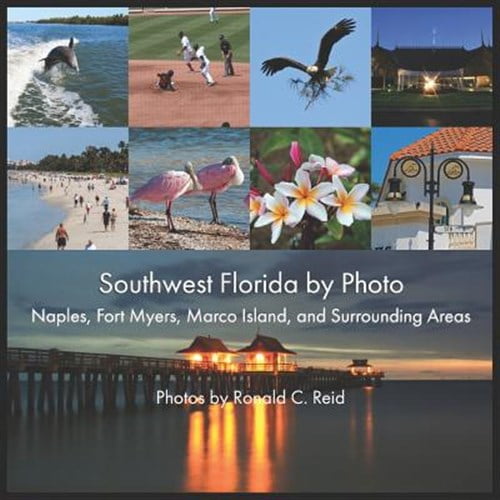 Pre-Owned Southwest Florida by Photo: Naples, Fort Myers, Marco Island, and Surrounding Areas