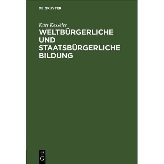 WeltbÃ¼rgerliche Und StaatsbÃ¼rgerliche Bildung, (Hardcover)