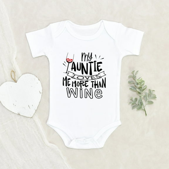 Aunt Baby Clothes - My Auntie Loves Baby More Than Wine Clothes - Aunt Baby Clothes - Cute Wine Clothes