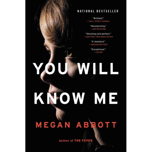 You Will Know Me: A Novel