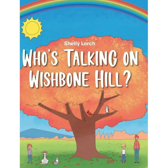 Who's Talking on Wishbone Hill?, (Hardcover)