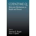 thumbnail image 1 of Coenzyme Q : Molecular Mechanisms in Health and Disease, 1 of 1