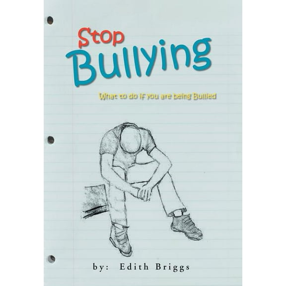 Stop Bullying: What to do if you are being Bullied, (Hardcover)