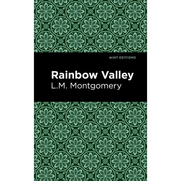 Mint Editions (the Children's Libra Rainbow Valley, (Paperback)