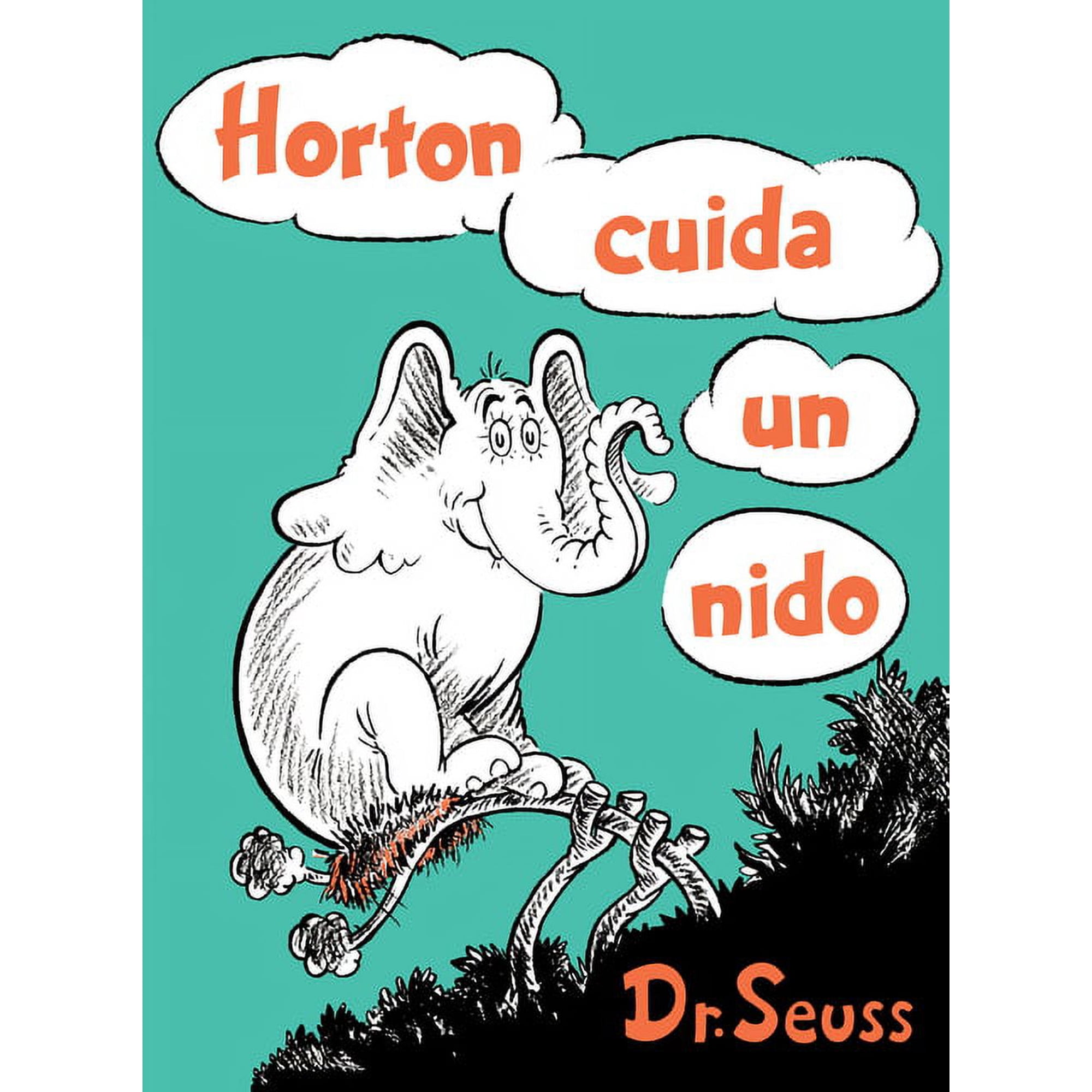 Classic Seuss Horton Cuida Un Nido (Horton Hatches the Egg Spanish Edition), (Hardcover)