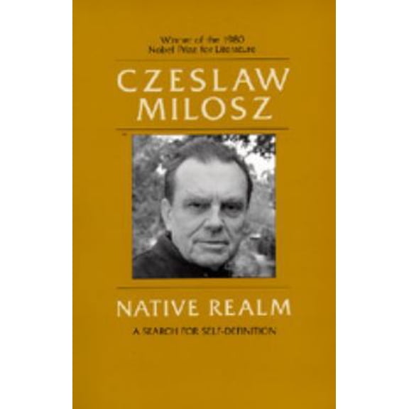 Pre-Owned Native Realm: A Search for Self-Definition (Paperback) 0520044746 9780520044746