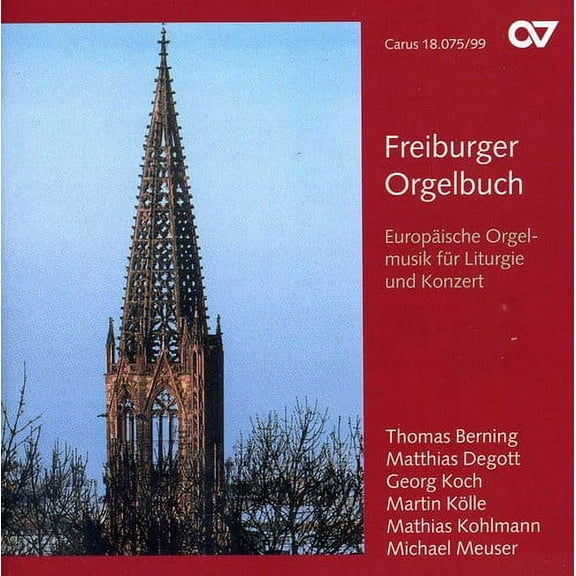 Thomas Berning - Freiburger Orgelbuch: Europ Ische Orgelmusik - Music & Performance - CD
