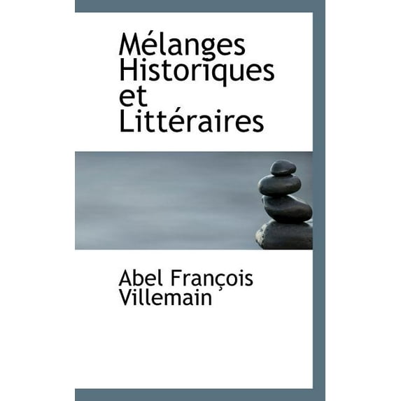 Maclanges Historiques Et Littacraires (Paperback)