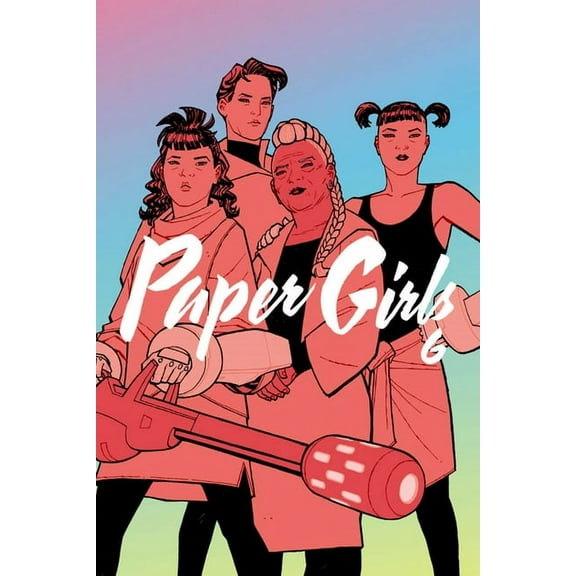 Paper Girls Volume 6, (Paperback)