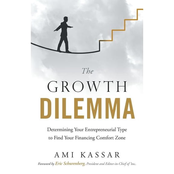 The Growth Dilemma (Paperback)