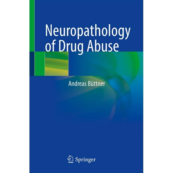Neuropathology of Drug Abuse, (Paperback)