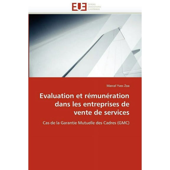 Evaluation Et R�mun�ration Dans Les Entreprises de Vente de Services