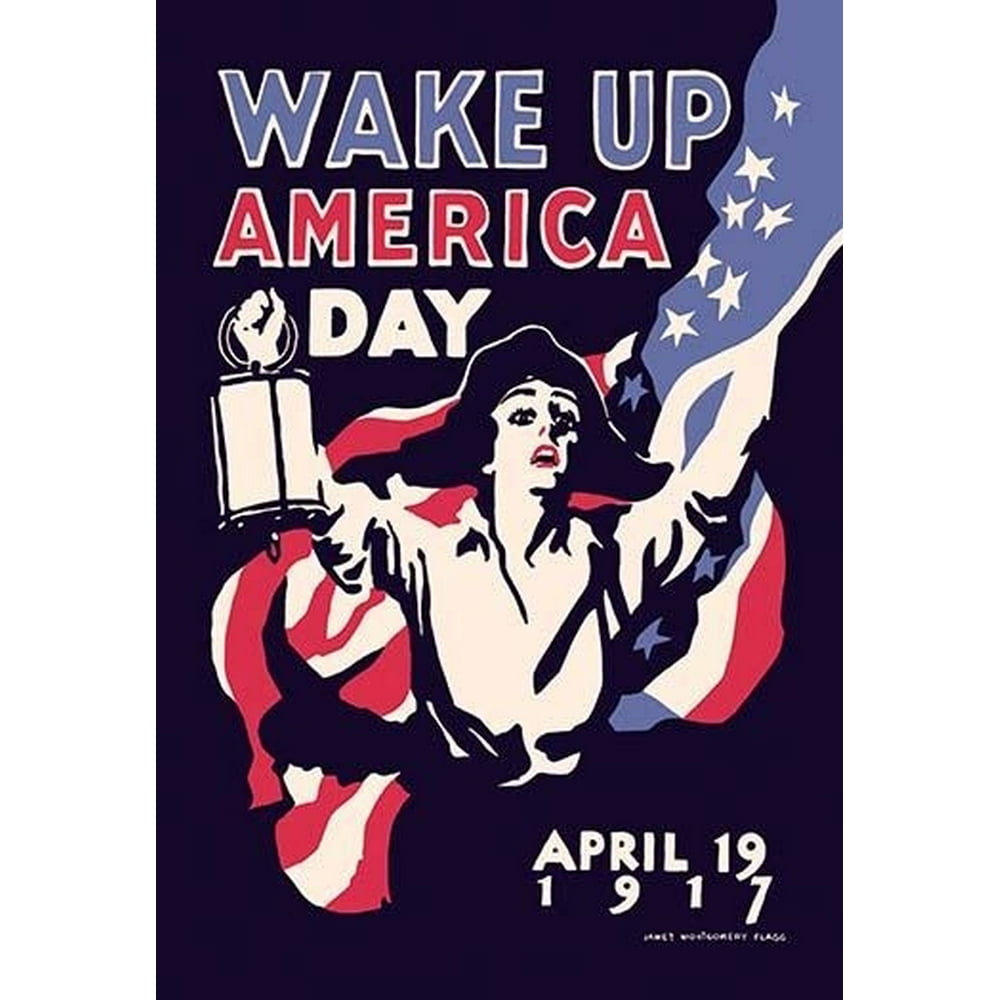 Wake Up America Day Poster Print by James M. Flagg (24 x 36) Walmart