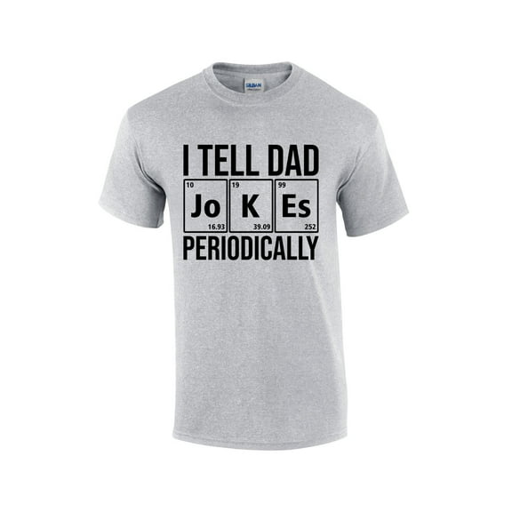 I Tell Dad Jokes Periodically Funny Periodic Table Mens Short Sleeve T-shirt Graphic Tee-Sports Grey-5xl