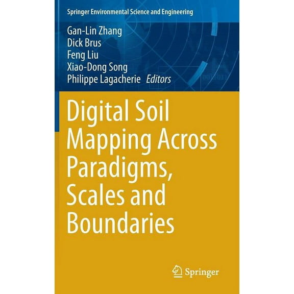 Springer Environmental Science and Engin Digital Soil Mapping Across Paradigms, Scales and Boundaries, (Hardcover)