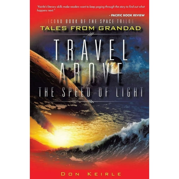 Travel Above the Speed of Light: New Edition, (Paperback)