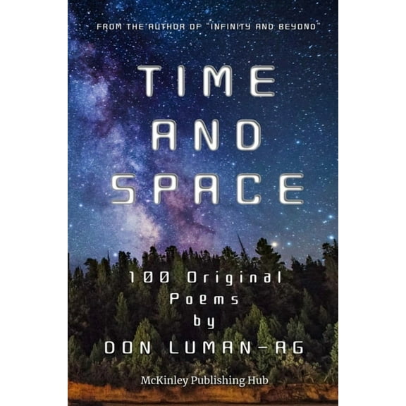 Time and Space: 100 Original Poems (Paperback)