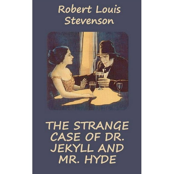 Strange Case of Dr. Jekyll and Mr. Hyde (Illustrated), (Hardcover)