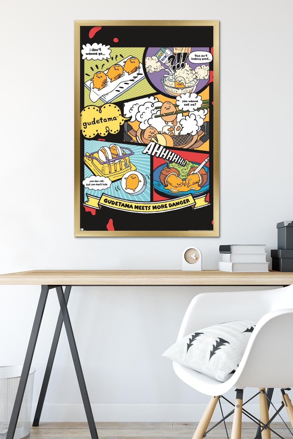 Gudetama - More Danger Wall Poster, 22.375" x 34", Framed