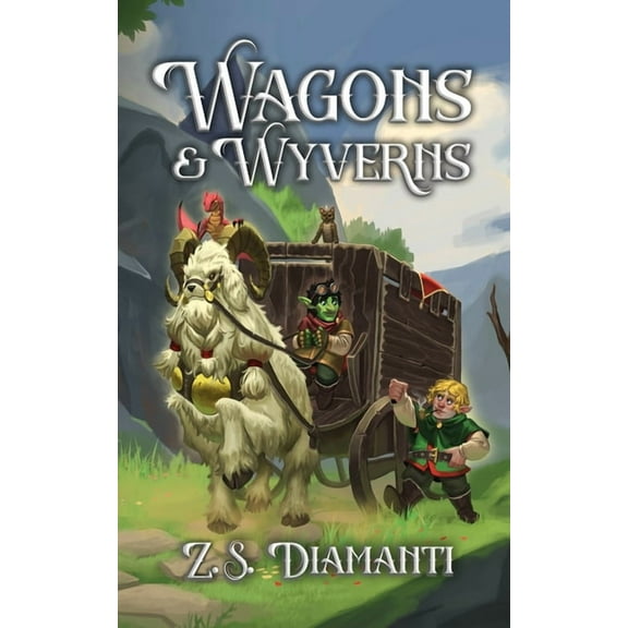 Wagons & Wyverns, (Paperback)