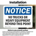 thumbnail image 2 of (2 Pack) No Trucks Or Heavy Equipment Beyond This Point OSHA Notice Sign, 2 of 6