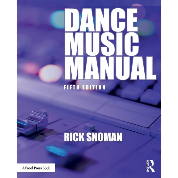 Dance Music Manual, (Paperback)
