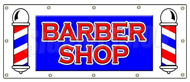 Barber Shop Banner Heavy Duty 13 Oz Vinyl with Grommets Single Sided 
