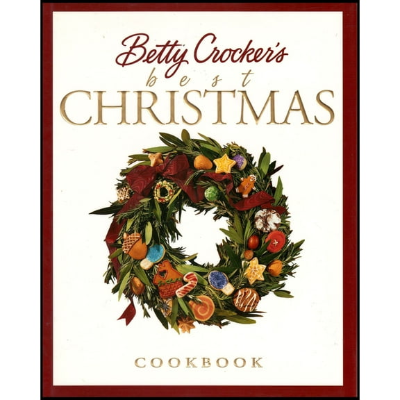 Betty Crocker's Best Christmas Cookbook (Hardcover)