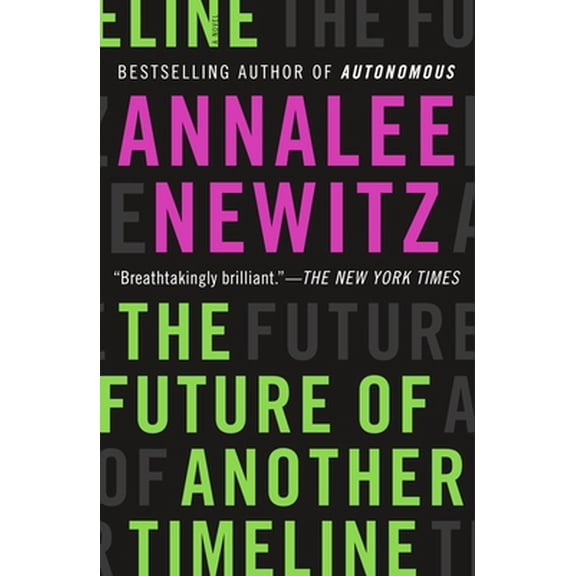 Pre-Owned The Future of Another Timeline (Paperback) 0765392119 9780765392114