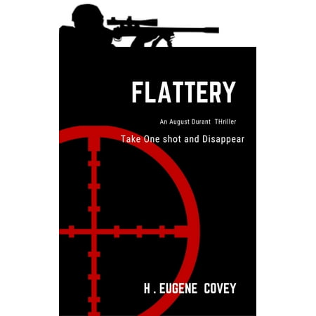 Flattery, An August Durant Thriller - eBook (Best Form Of Flattery)