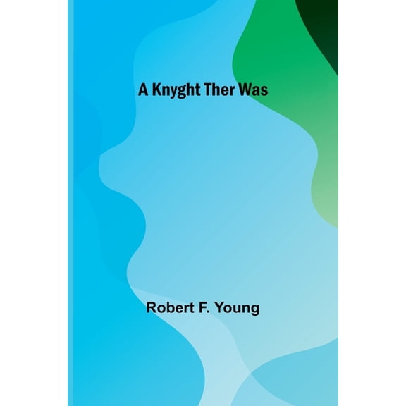 A Knyght Ther Was, (Paperback)