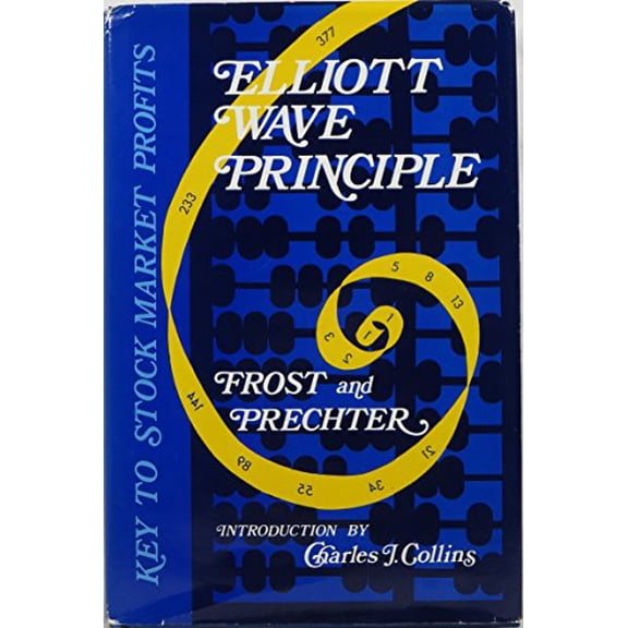 Pre-Owned Elliott Wave Principle (Hardcover) 0932750079 9780932750075