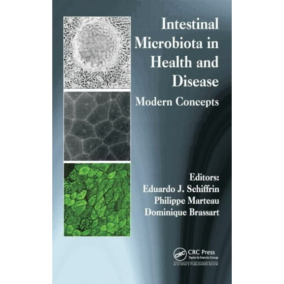 Intestinal Microbiota in Health and Disease: Modern Concepts, (Hardcover)
