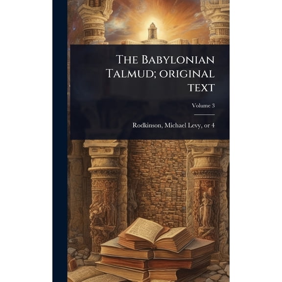 The Babylonian Talmud; original text, (Hardcover)
