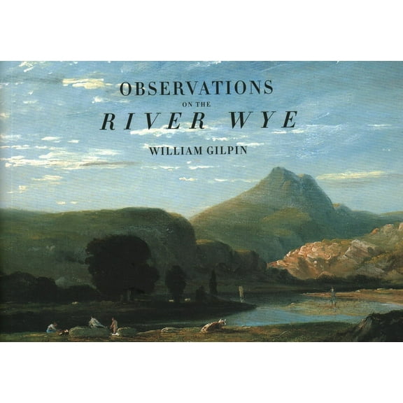 Observations on the River Wye (Hardcover)