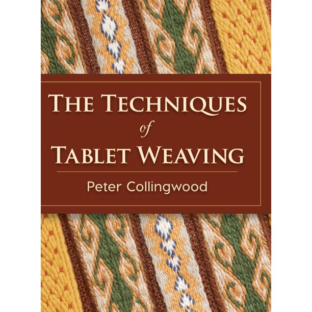 The Techniques of Tablet Weaving (Hardcover)
