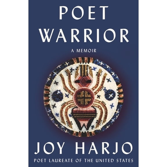 Pre-Owned Poet Warrior: A Memoir (Hardcover) 0393248526 9780393248524