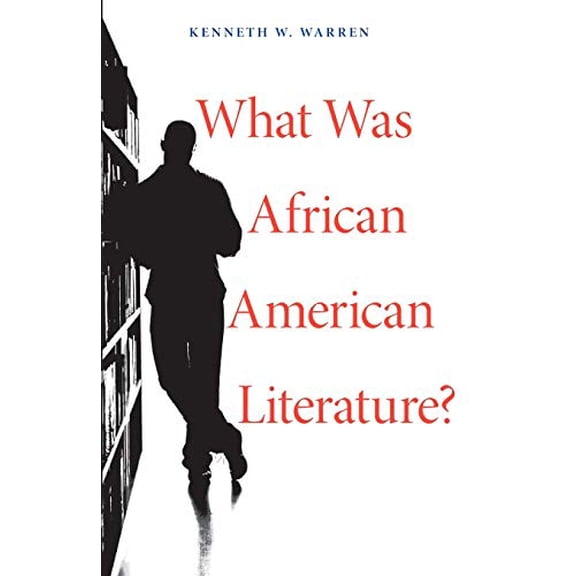 Pre-Owned What Was African American Literature? (Paperback) 0674066294 9780674066298