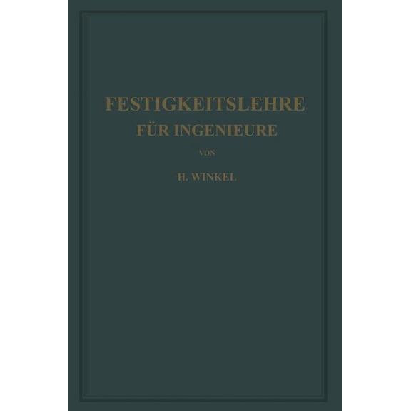 Festigkeitslehre Für Ingenieure, (Paperback)