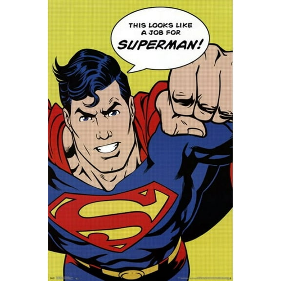 Superman - Looks Like A Job Poster Print (24 x 36)