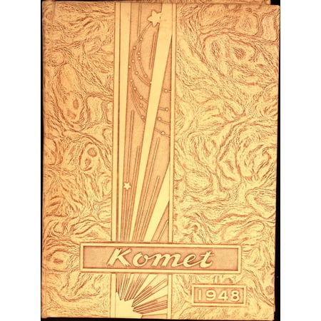(Custom Reprint) Yearbook: 1948 Kearny High School - Komet Yearbook (San Diego CA)