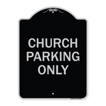 SignMission Designer Series Sign - Church Parking Only | Black & Silver 18" x 24" Heavy-Gauge Aluminum Architectural Sign | Protect Your Business & Municipality | Made in the USA